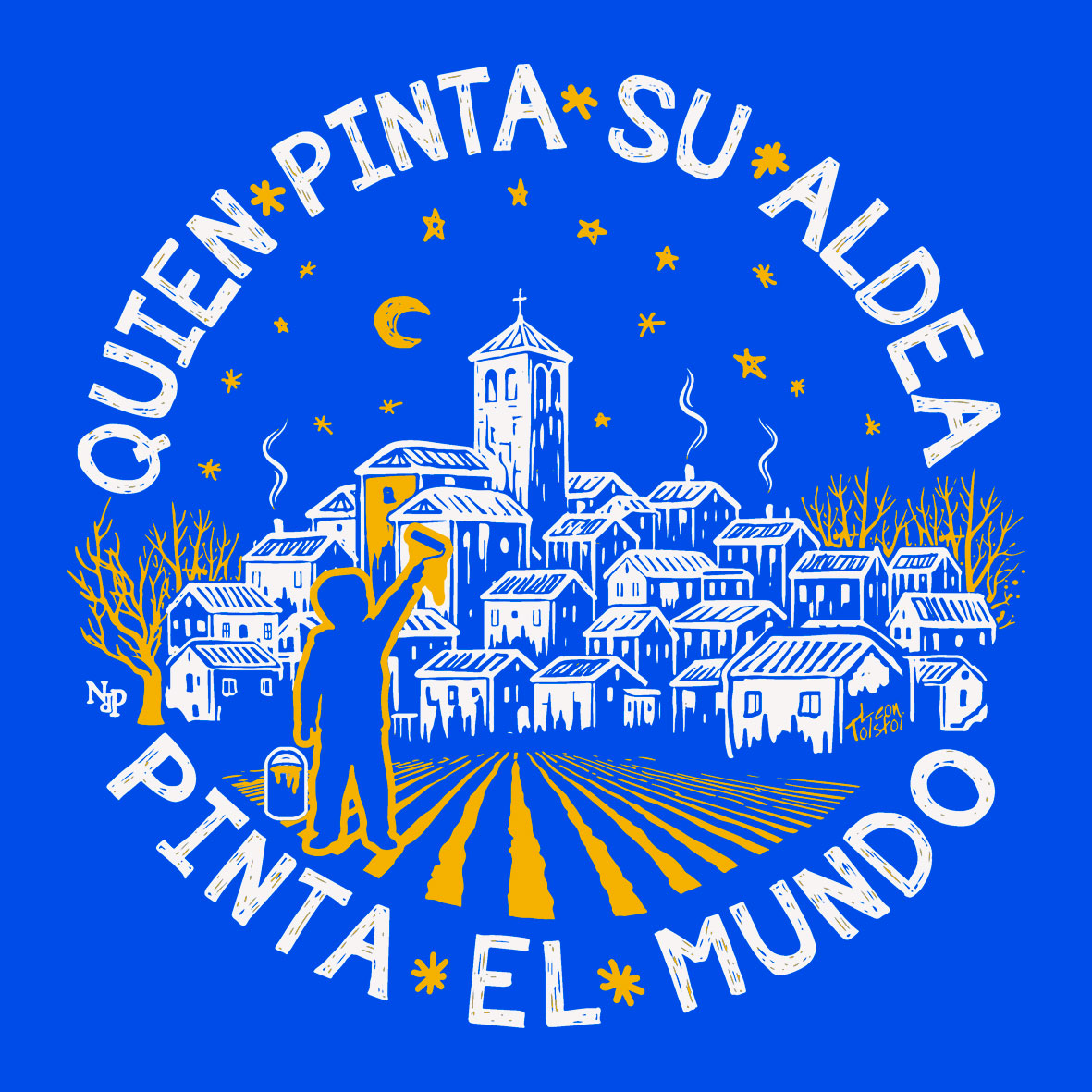 QUIEN PINTA SU ALDEA... Unisex - Imagen 18