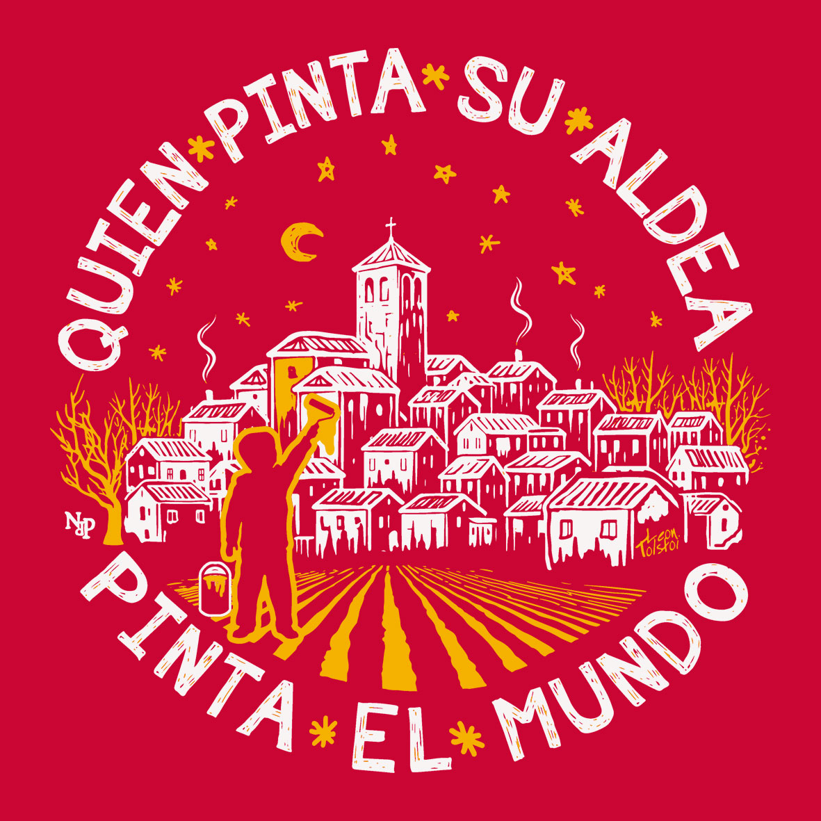 QUIEN PINTA SU ALDEA... Unisex - Imagen 14